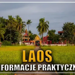 Droga przez pola ryżowe do świątyni w Laosie. Informacje praktyczne o wizie do Laosu.
