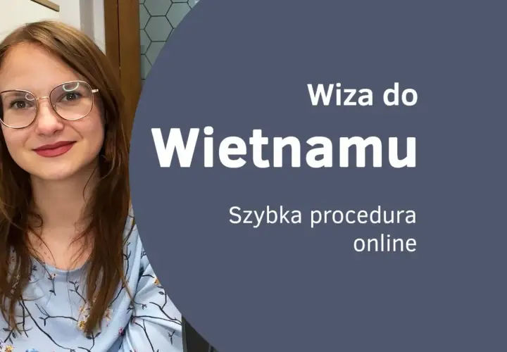 Kobieta w okularach z uśmiechem. Napis: Wiza do Wietnamu. Szybka procedura online.