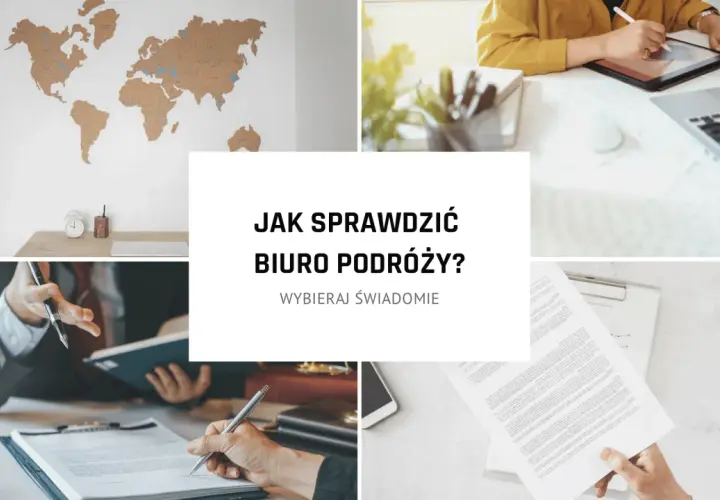 Gdzie sprawdzić biuro podróży, aby uniknąć oszustw i problemów?