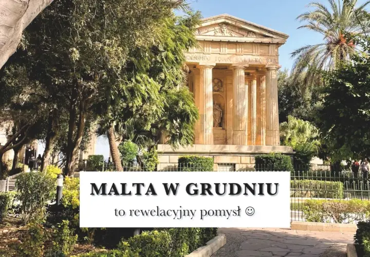 Ile stopni na Malcie w grudniu? Sprawdź, co Cię czeka tej zimy