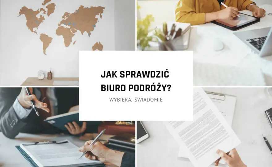 Gdzie sprawdzić biuro podróży, aby uniknąć oszustw i problemów?