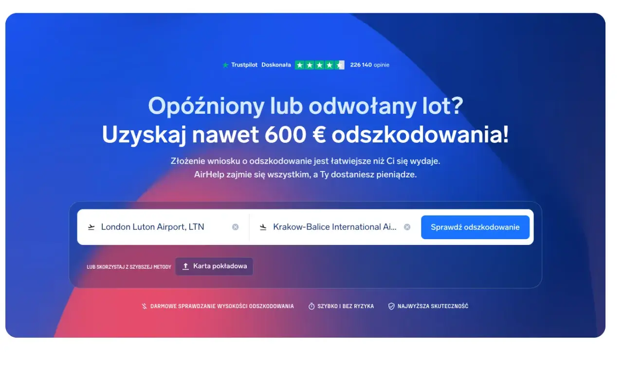 Opóźniony lot? Sprawdź, czy przysługuje Ci odszkodowanie za odwołany lot. Wpisz trasę, np. z Londynu do Krakowa, i dowiedz się, ile możesz zyskać.